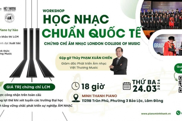Workshop Chứng Chỉ LCM Tại Minh Thanh Piano Bảo Lộc 2026